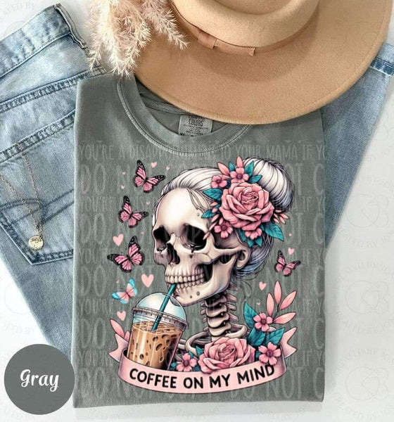 Coffee On My Mind shirt / sweatshirt