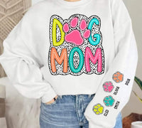 Colorful Dog Mom shirt / sweatshirt