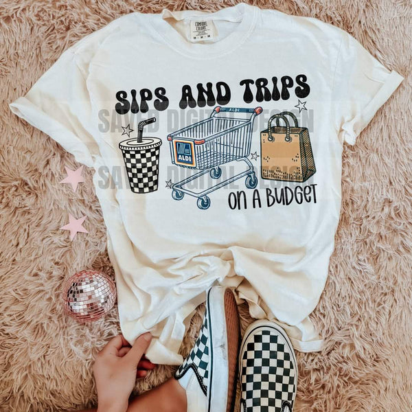 Sips & Trips On A Budget shirt / sweatshirt