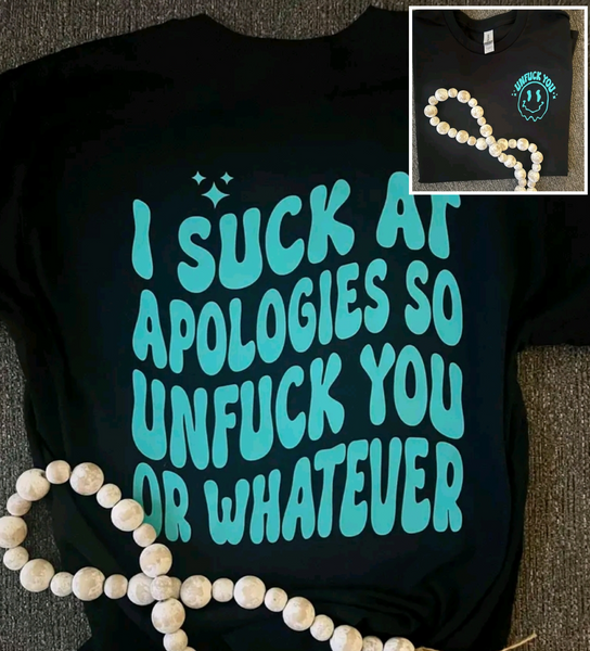Unfuck You shirt / sweatshirt