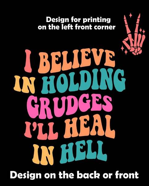 Grudges Shirt / Sweatshirt