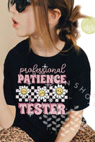 Professional Patience Tester Shirt