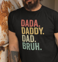 Dada Daddy Dad Bruh shirt / sweatshirt