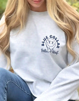 Spoiled By My Blue Collar Man shirt / sweatshirt