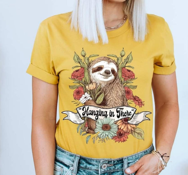 Sloth Hanging In There shirt / sweatshirt