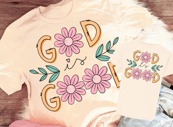 God Is Good shirt / sweatshirt