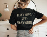 Mother of Mayhem shirt / sweatshirt