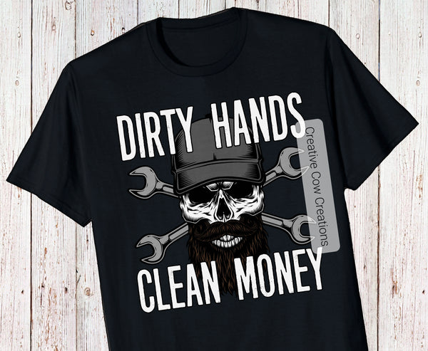 Dirty Hands Clean Money Mechanic shirt / sweatshirt