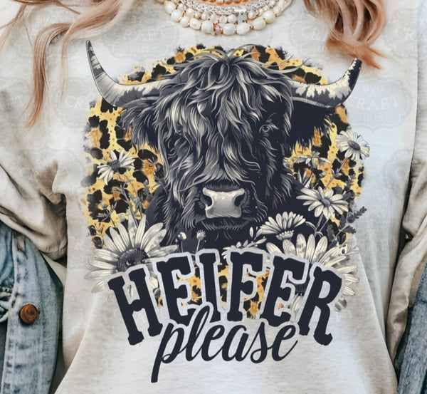 Heifer Please Cow shirt / sweatshirt