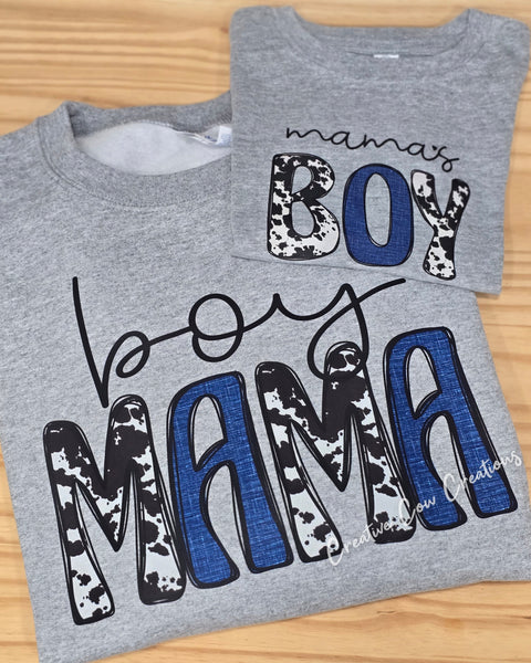 Boy Mama (Mama's Boy SOLD SEPERATELY) shirt / sweatshirt