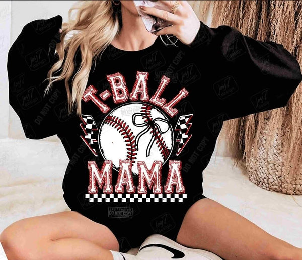 T-ball Mama shirt / sweatshirt