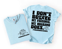 I Don't Bottle My Feelings My Husband Does shirt / sweatshirt