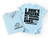 I Don't Bottle My Feelings My Husband Does shirt / sweatshirt
