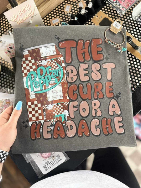 Best Cure For A Headache shirt / sweatshirt