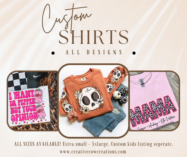 Custom Shirt/Sweatshirt/Hoodie Request, Adult XS - 5X