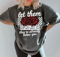 They're Already Below You shirt / sweatshirt