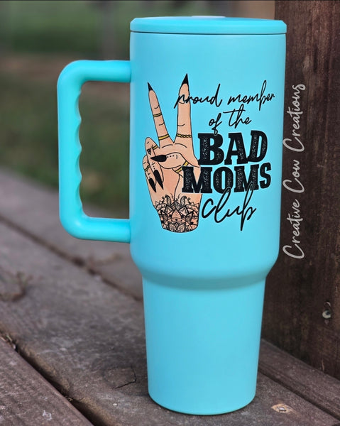 RTS 40oz Bad Moms Club Tumbler