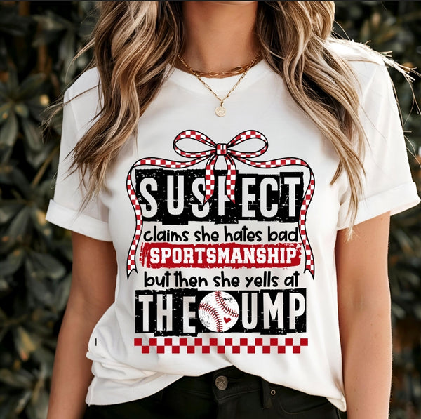 Suspect Yells At The Ump shirt / sweatshirt