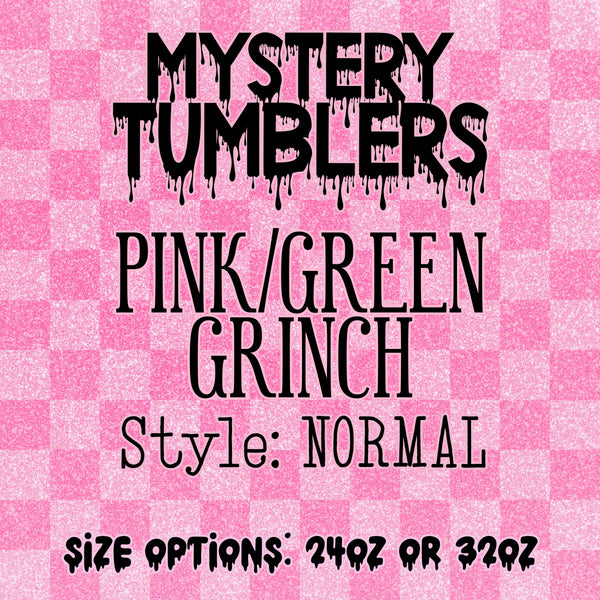Mystery Tumbler - Pink/Green Grinch