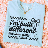 I'm Built Different shirt / sweatshirt