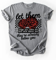 They're Already Below You shirt / sweatshirt