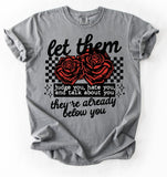 They're Already Below You shirt / sweatshirt