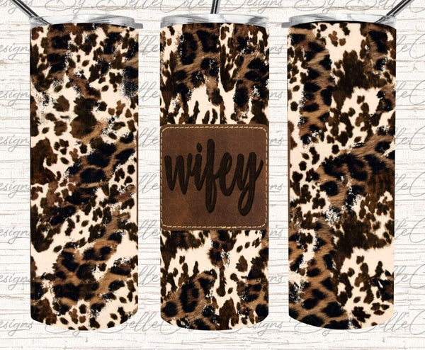Leopard Leather Patch Wifey 20oz Tumbler, Sublimation