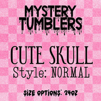 Mystery Tumbler - Cute Skull