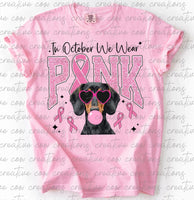 In October We Wear Pink Dachshund shirt / sweatshirt