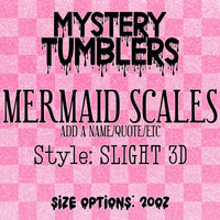Mystery Tumbler - 3D Mermaid Scales
