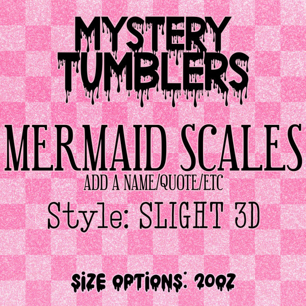Mystery Tumbler - 3D Mermaid Scales