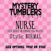Mystery Tumbler - Nurse