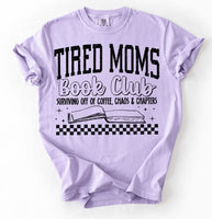 Tired Moms Book Club shirt / sweatshirt