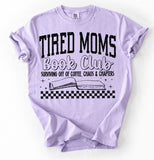 Tired Moms Book Club shirt / sweatshirt