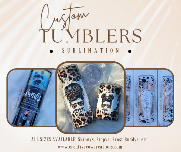 Sublimation Tumblers, Custom – Creative Cow Creations